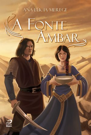 A Fonte Âmbar - Livro 3, Ana Lúcia Merege