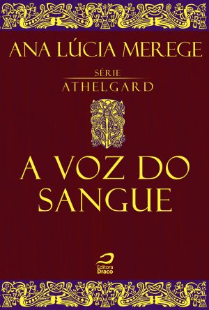 A voz do Sangue, Ana Lúcia Merege (e-book)