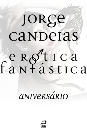 Erótica Fantástica – Aniversário, Jorge Candeias (e-book)