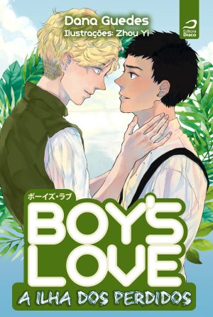 Boy’s Love – A ilha dos perdidos, Dana Guedes e Zhou Yi
