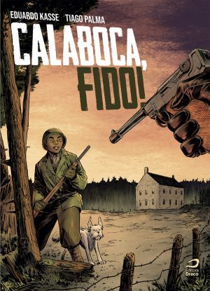 Calaboca, Fido! - Eduardo Kasse e Tiago Palma