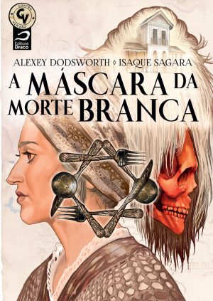 A máscara da morte branca, Alexey Dodsworth e Isaque Sagara