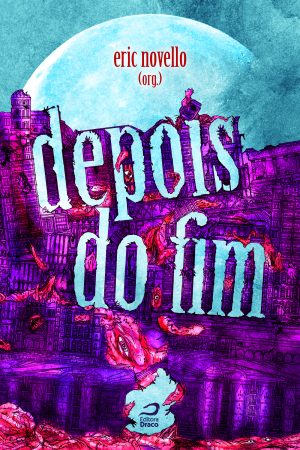 Depois do Fim, org. Eric Novello (e-book)