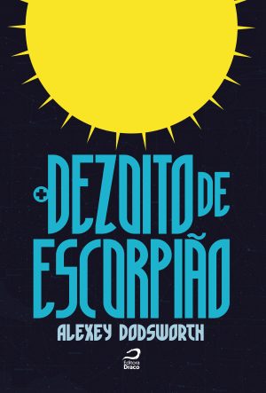 Dezoito de Escorpião, Alexey Dodsworth