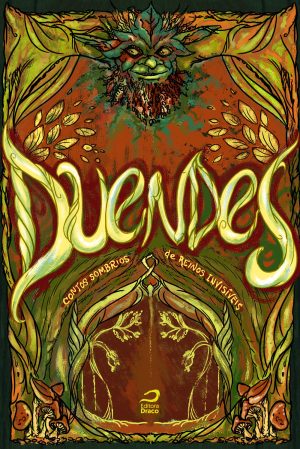 Duendes: Contos sombrios de reinos invisíveis, Ana Lúcia Merege (org.)