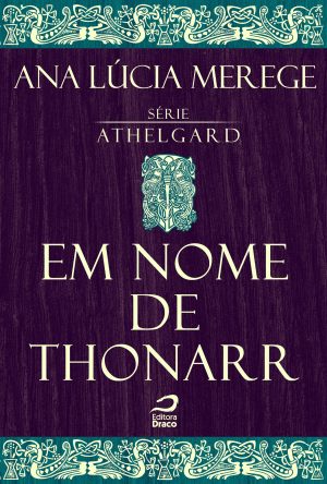 Em Nome de Thonarr, Ana Lúcia Merege (e-book)