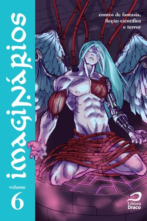 Imaginários – contos de fantasia, ficção científica e terror, vol. 6 (e-book)