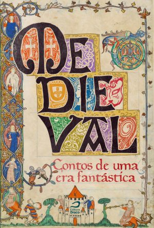 Medieval – Contos de uma era fantástica