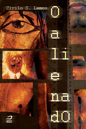 O Alienado, Cirilo S. Lemos