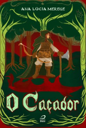 O Caçador, Ana Lúcia Merege
