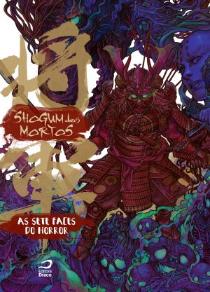Shogum dos Mortos - As Sete Faces do Horror, Daniel Wernëck e vários ilustradores