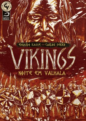 Vikings: Noite em Valhala, Eduardo Kasse e Carlos Sekko