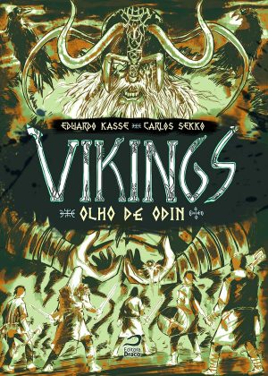 Vikings: Olho de Odin , Eduardo Kasse e Carlos Sekko